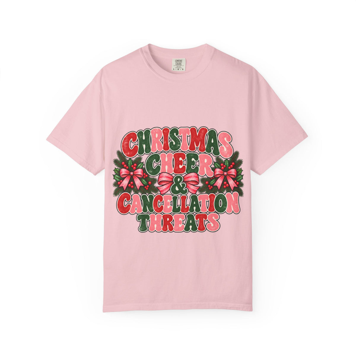 Christmas Cheer & Cancellation Threats Graphic Tee