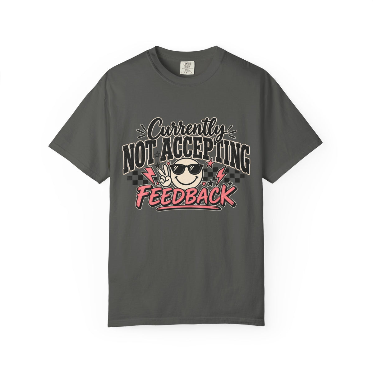 Currently Not Accepting Feedback T-Shirt | Retro Smiley