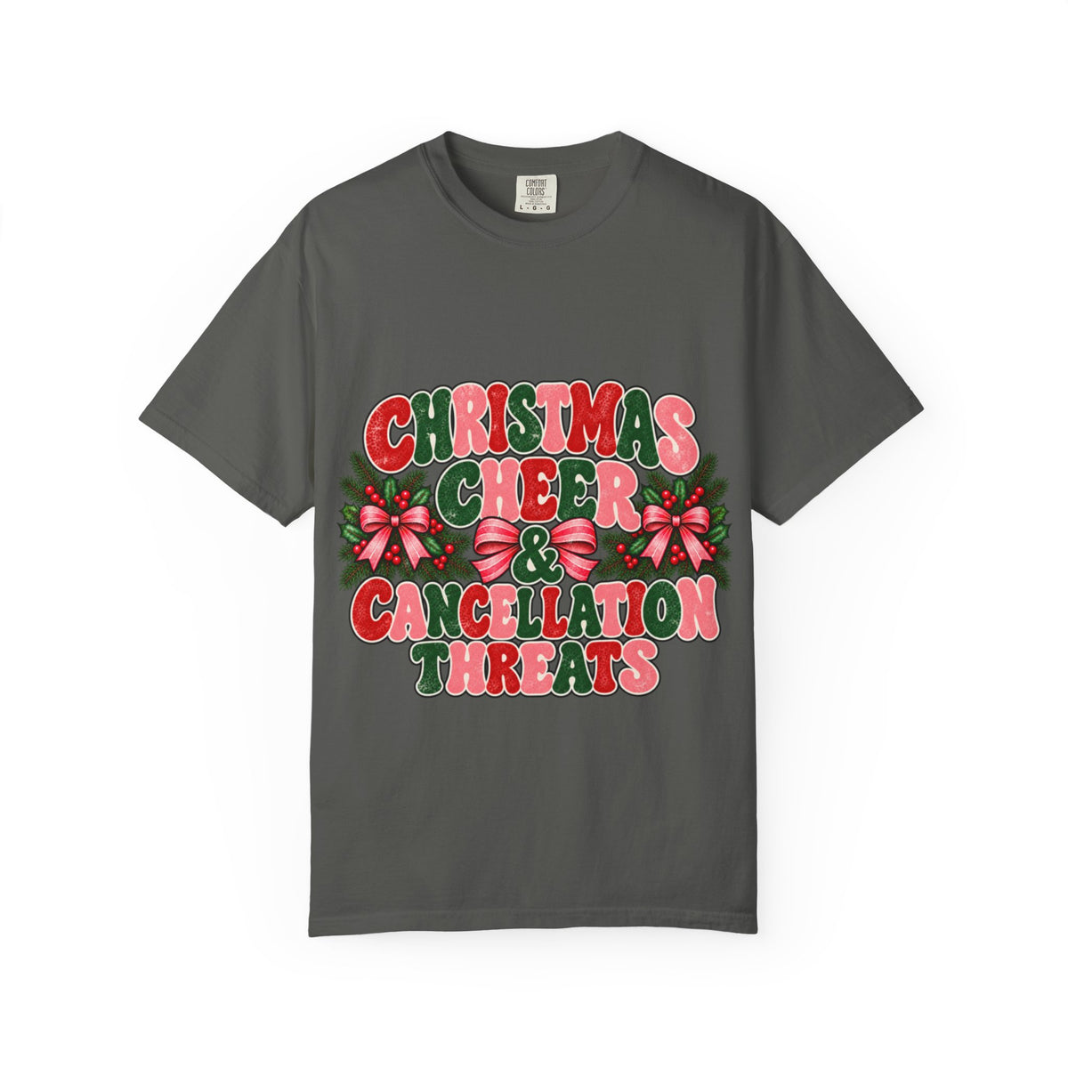 Christmas Cheer & Cancellation Threats Graphic Tee