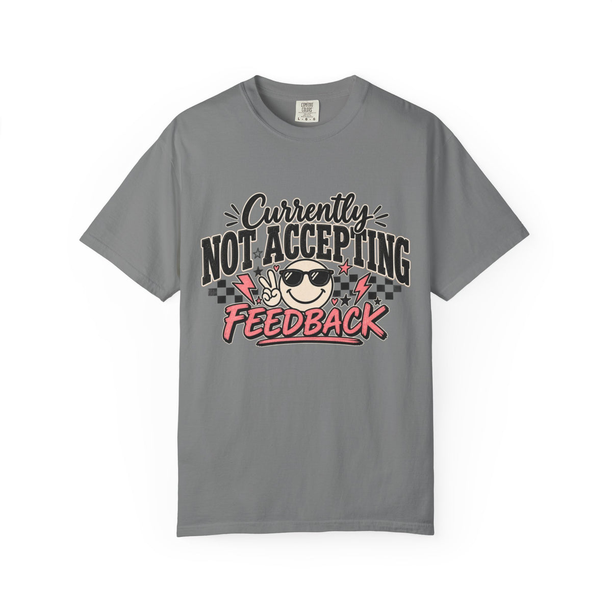 Currently Not Accepting Feedback T-Shirt | Retro Smiley