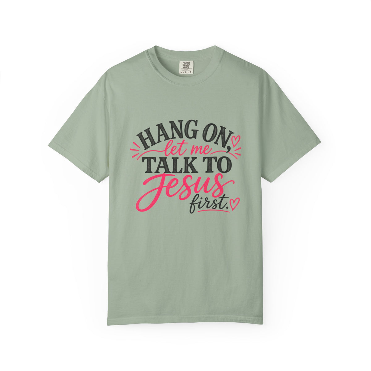 Talk to Jesus First T-shirt | Faith Graphic Tee