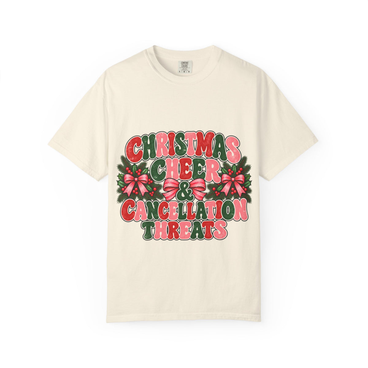 Christmas Cheer & Cancellation Threats Graphic Tee