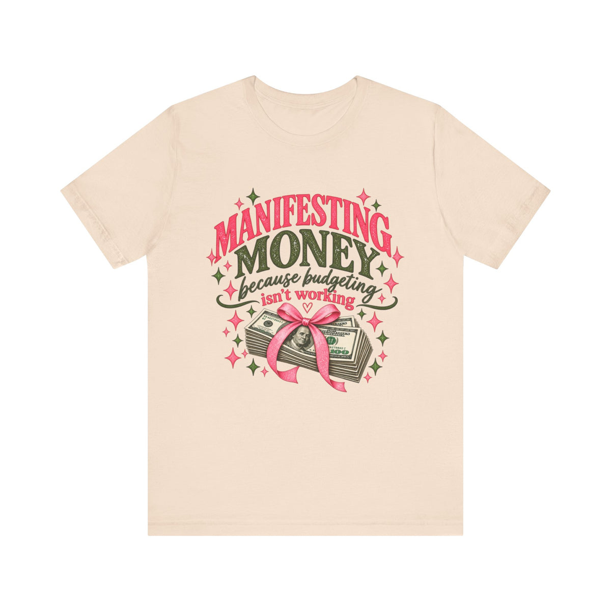 Manifesting Money because budgeting isn’t working Tee | Graphic Money Illustration