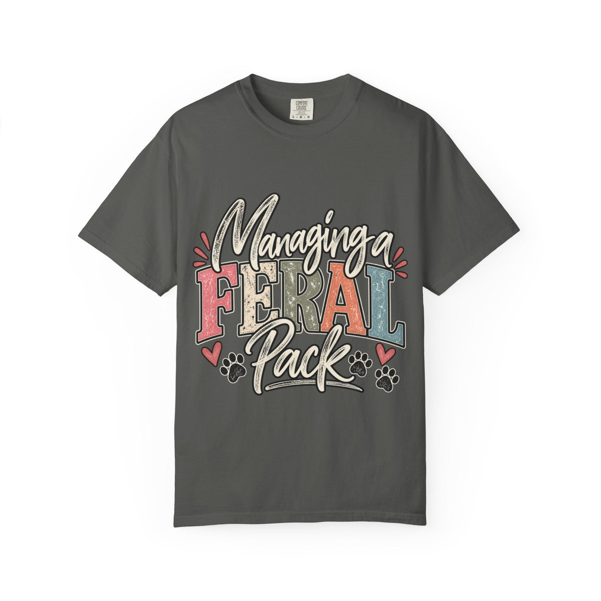 Managing a Feral Pack T-shirt | Mom Humor Design