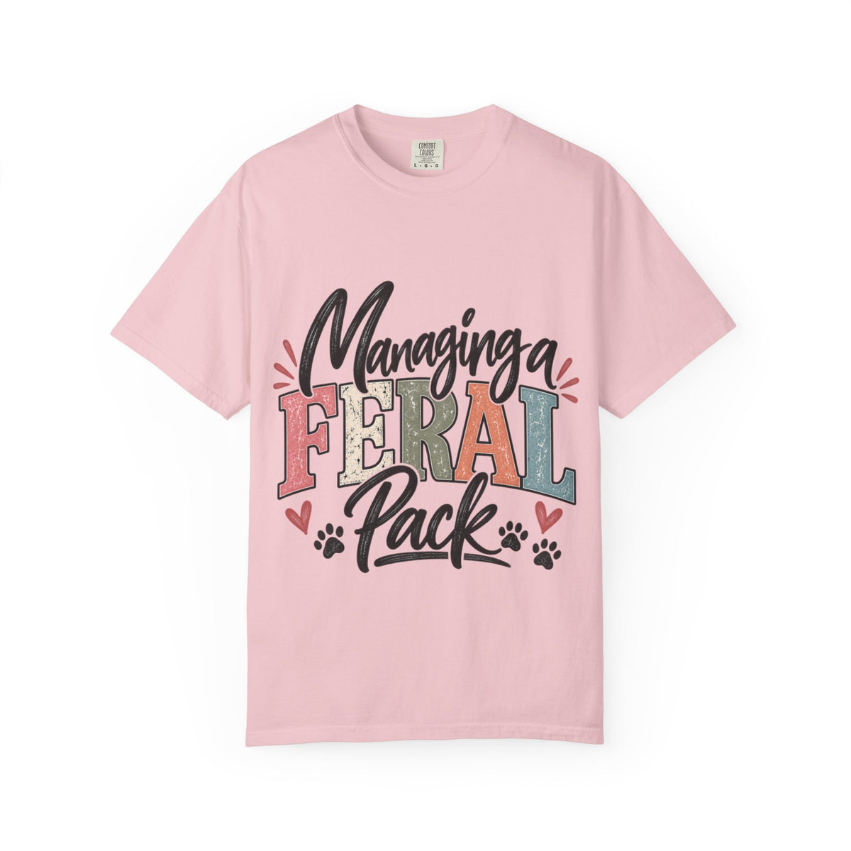 Managing a Feral Pack T-shirt | Mom Humor Design