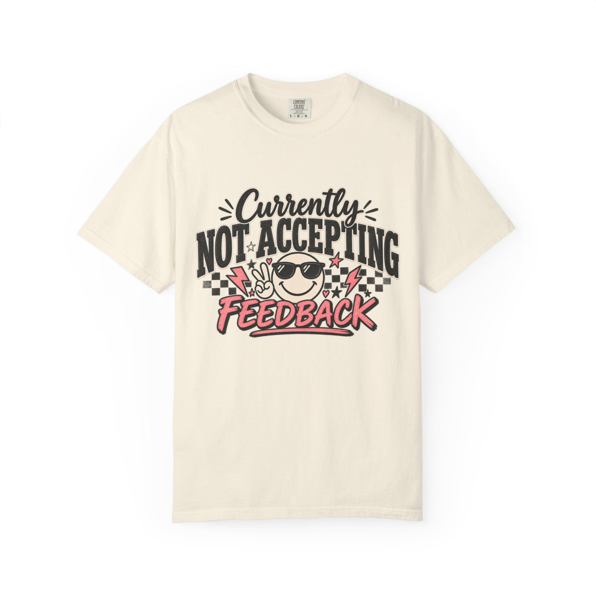 Currently Not Accepting Feedback T-Shirt | Retro Smiley