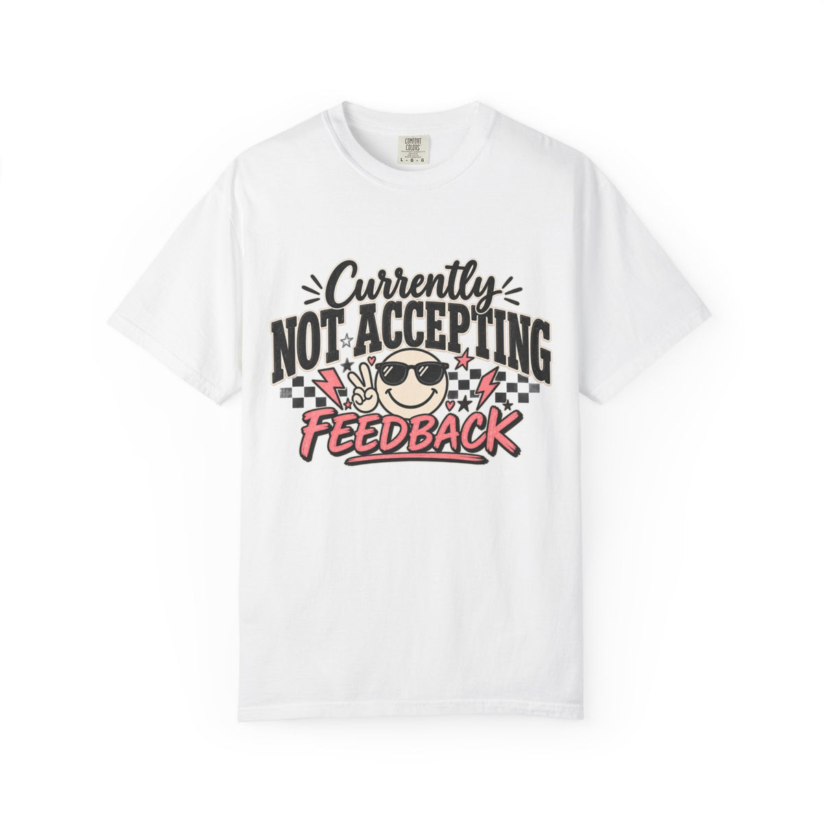 Currently Not Accepting Feedback T-Shirt | Retro Smiley